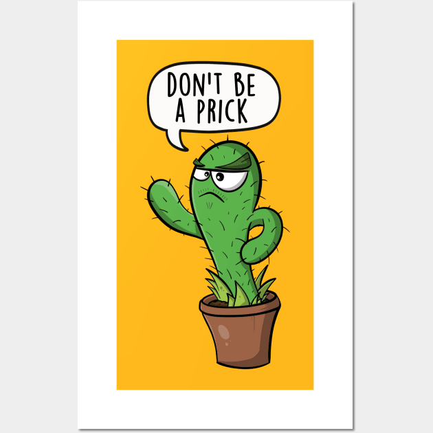 Don't be a prick Wall Art by LEFD Designs